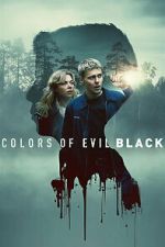Watch Colors of Evil: Black M4uhd