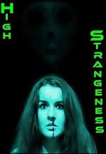 Watch High Strangeness M4uhd