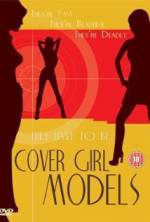 Watch Cover Girl Models M4uhd