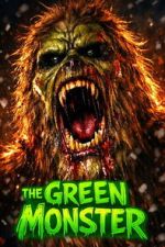 Watch The Green Monster M4uhd