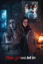 Watch The Girl We Let In M4uhd