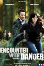 Watch Encounter with Danger M4uhd