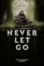 Watch Never Let Go M4uhd