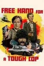 Watch Free Hand for a Tough Cop M4uhd