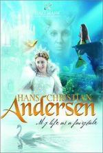 Watch Hans Christian Andersen: My Life as a Fairy Tale M4uhd