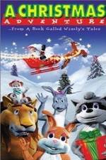 Watch A Christmas Adventure ...From a Book Called Wisely's Tales M4uhd