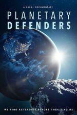 Watch Planetary Defenders M4uhd