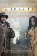 Watch Wild Faith M4uhd