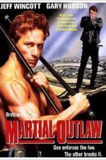 Watch Martial Outlaw M4uhd
