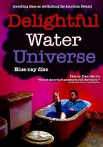 Watch Delightful Water Universe M4uhd