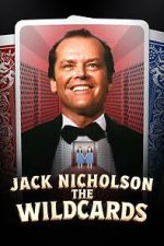 Watch Jack Nicholson: The Wildcards M4uhd