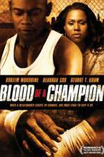 Watch Blood of a Champion M4uhd