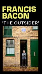 Watch Francis Bacon: The Outsider M4uhd