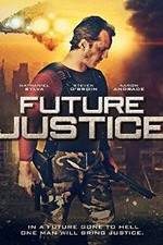 Watch Future Justice M4uhd