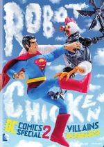 Watch Robot Chicken DC Comics Special II: Villains in Paradise M4uhd