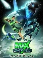 Watch Max Steel: Dark Rival M4uhd