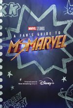 Watch A Fan\'s Guide to Ms. Marvel (Short 2022) M4uhd