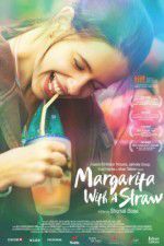 Watch Margarita with a Straw M4uhd