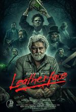 Watch Dinner with Leatherface M4uhd