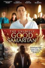 Watch The Unlikely Good Samaritan M4uhd