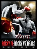 Watch Rocky IV: Rocky vs Drago - The Ultimate Director\'s Cut M4uhd