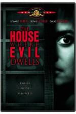 Watch The House Where Evil Dwells M4uhd