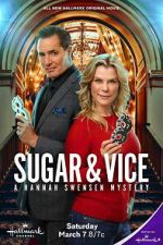Watch Sugar & Vice: A Hannah Swensen Mystery M4uhd
