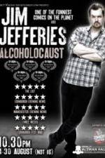Watch Jim Jefferies Alcoholocaust M4uhd