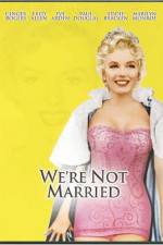 Watch Were Not Married M4uhd