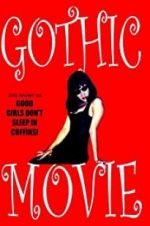 Watch Gothic Movie: Good Girls Don\'t Sleep in Coffins M4uhd