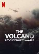 Watch The Volcano: Rescue from Whakaari M4uhd