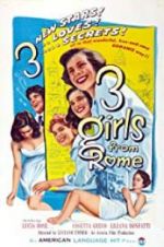 Watch Three Girls from Rome M4uhd