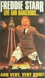 Watch Freddie Starr Live and Dangerous ....and very, very, rude M4uhd