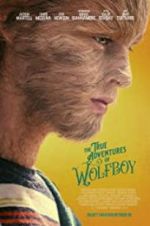 Watch The True Adventures of Wolfboy M4uhd