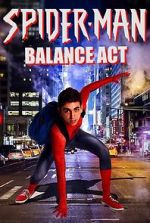 Watch Spider-Man: Balance Act M4uhd