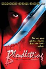 Watch Bloodletting M4uhd