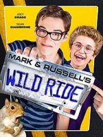 Watch Mark & Russell\'s Wild Ride M4uhd