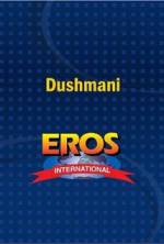 Watch Dushmani: A Violent Love Story M4uhd