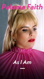 Watch Paloma Faith: As I Am M4uhd