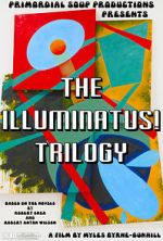 Watch The Illuminatus! Trilogy M4uhd