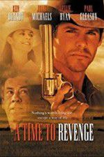 Watch A Time to Revenge M4uhd
