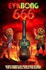 Watch Evil Bong 666 M4uhd