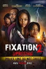 Watch Fixation 2 UpRising M4uhd