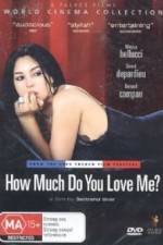 Watch Combien tu m'aimes? M4uhd