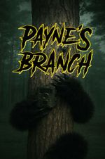 Watch Payne\'s Branch M4uhd