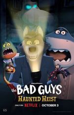 Watch The Bad Guys: Haunted Heist (TV Special 2023) M4uhd