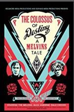 Watch The Colossus of Destiny: A Melvins Tale M4uhd