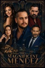 Watch The Magnificent Mendez M4uhd