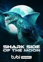 Watch Shark Side of the Moon M4uhd