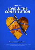 Watch Love & the Constitution (TV Special 2022) M4uhd
